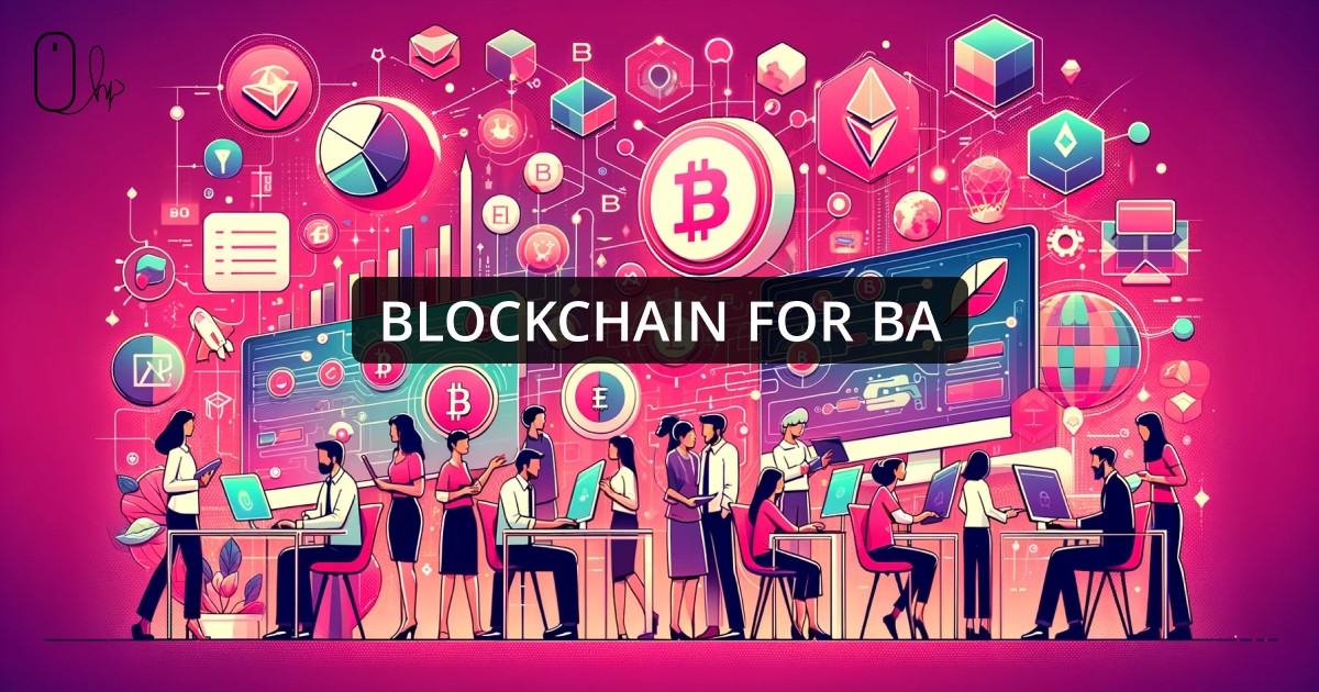 Khoá học nghiệp vụ Blockchain cho Business Analyst