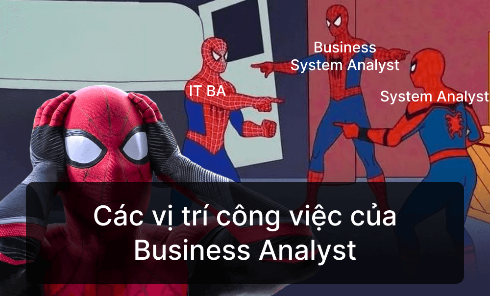 Vị trí công việc Business Analyst Hoang Phan blog