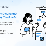 Trải nghiệm ứng dụng TestGenAI