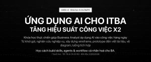 Khoá học Ứng dụng AI cho IT Business Analyst / Product Owner